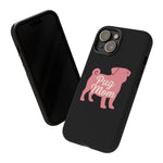 Pug Mom phone case | Tough Cover for Dog Lovers
