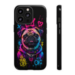 Pug Neon Graffiti Portrait Tough Phone Case - Dripping Paint