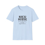 NICU Nurse The Tiniest Patients Need The Biggest Hearts T-Shirt Nursing Gift