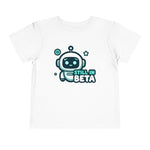 Still in Beta Funny Toddler Boys Girls T-Shirt Baby Shower Gift