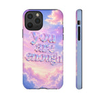 You Are Enough phone case | pastel cloud affirmation protective case
