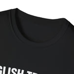 English Teacher I Literally Cannot Funny Grammar T-Shirt English Teacher Gift
