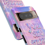 You Are Enough phone case | pastel cloud affirmation protective case