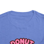 Donut Worry Be Happy Funny Toddler Boys Girls T-Shirt Baby Shower