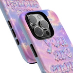 You Are Enough phone case | pastel cloud affirmation protective case