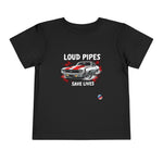 Loud Pipes Save Lives 1969 Camaro Toddler T-Shirt Muscle Car Graphic Tee