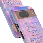You Are Enough phone case | pastel cloud affirmation protective case