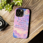 You Are Enough phone case | pastel cloud affirmation protective case