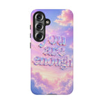You Are Enough phone case | pastel cloud affirmation protective case