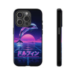 Neon Dolphin Retro Wave Tough Case | Vaporwave Japanese Text, 80s Synth Sunset
