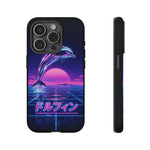 Neon Dolphin Retro Wave Tough Case | Vaporwave Japanese Text, 80s Synth Sunset