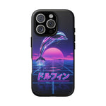 Neon Dolphin Retro Wave Tough Case | Vaporwave Japanese Text, 80s Synth Sunset