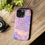 You Are Enough phone case | pastel cloud affirmation protective case