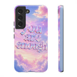 You Are Enough phone case | pastel cloud affirmation protective case