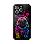 Pug Neon Graffiti Portrait Tough Phone Case - Dripping Paint