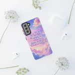 You Are Enough phone case | pastel cloud affirmation protective case