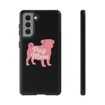 Pug Mom phone case | Tough Cover for Dog Lovers