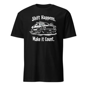 Shift Happens Car Guy T-Shirt Perfect for Auto Enthusiasts Car Lover Gearheads Tee