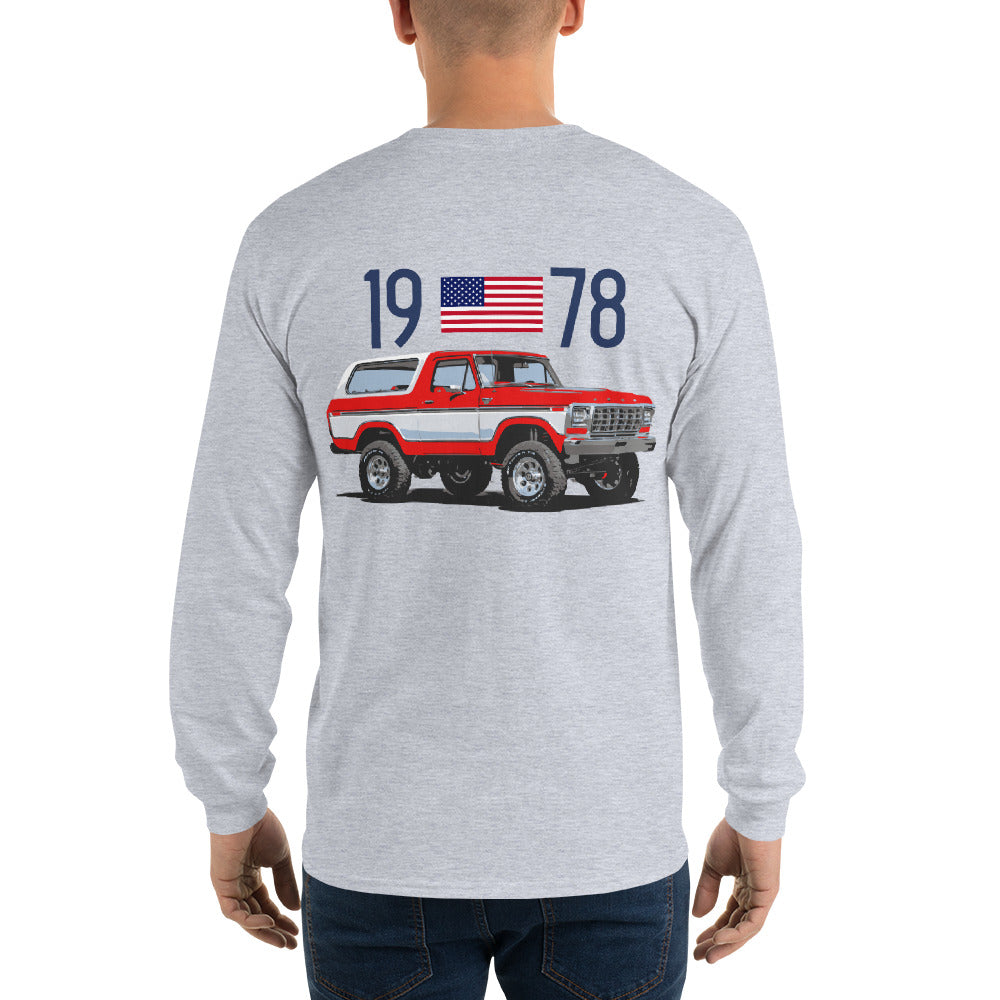1978 Ford Bronco Ranger XLT Truck Owner Gift Men’s Long Sleeve Shirt