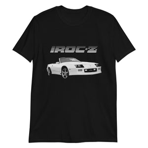 Third Gen Chevy Camaro IROC-Z Convertible Owner Gift Short-Sleeve Unisex T-Shirt