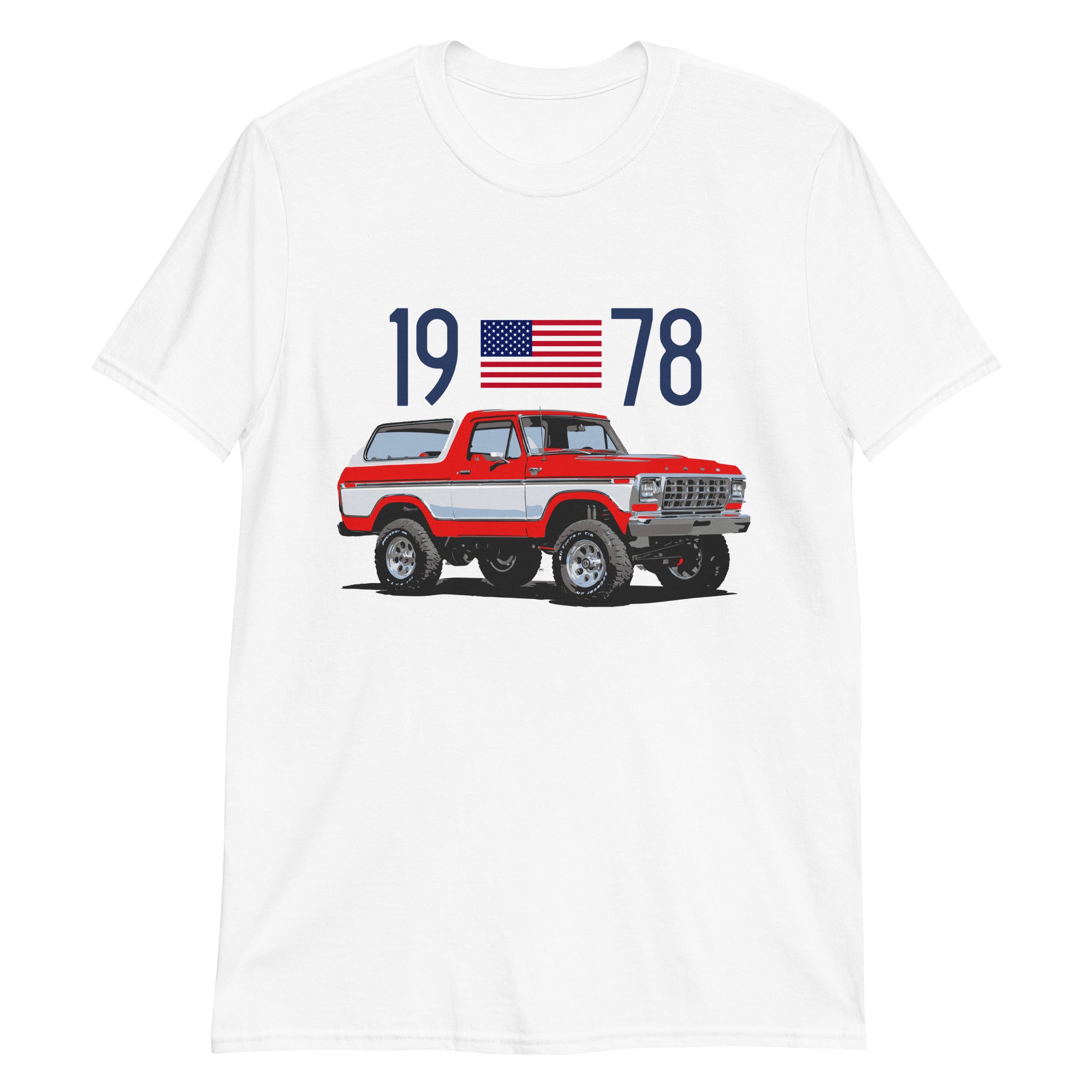 1978 Ford Bronco Ranger XLT Truck Owner Gift Short-Sleeve Unisex T-Shirt