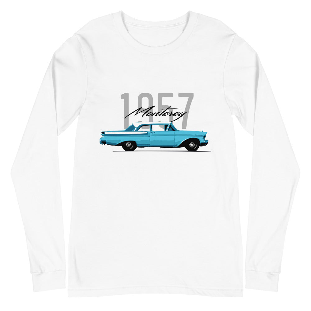 1957 Monterey Antique American Car Automotive Nostalgia Long Sleeve Tee